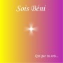 CD Sois Béni - Qui que tu sois, de Michel Garnier