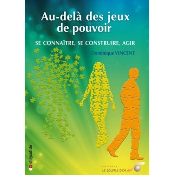 Au-delà des jeux de pouvoir